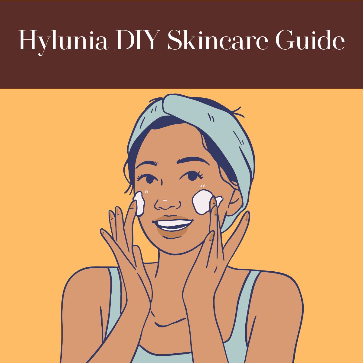 Hylunia Skincare Protocols - Basics
