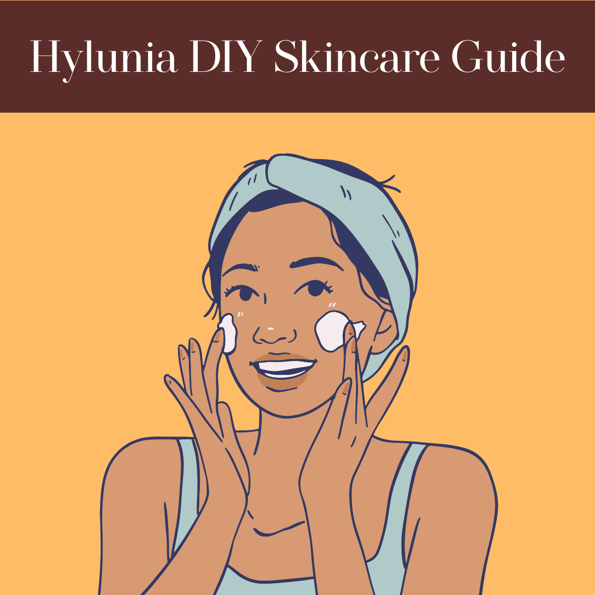 Hylunia Skincare Protocols - Basics